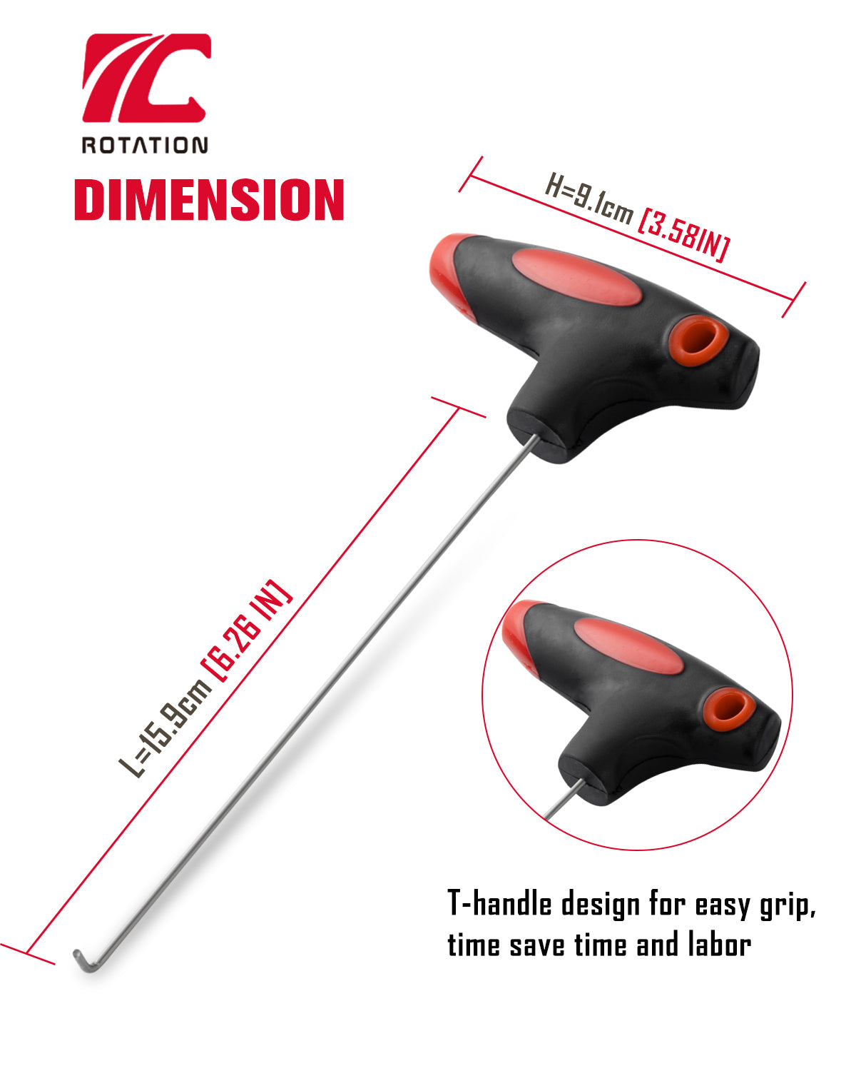 length 15.9cm / 6.25 inch
height 9.1cm / 3.58 inch

T-handle design for easy grip
time and labor saving